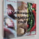 Clare Gordon-Smith : Mausteena valkosipuli, inkivääri, chili - pikkukuva 1