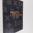 Titi Heikkilä : Peritty laskukaava : 12 tositarinaa - pikkukuva 1
