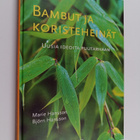 Marie Hansson : Bambut ja koristeheinät : uusia ideoita p... - pikkukuva 1