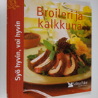 Pirjo Muurinen : Broileri ja kalkkuna - pikkukuva 1