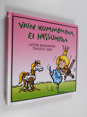 Veera (toim.) Nieminen : Vain kummempaa, ei hassumpaa : l...