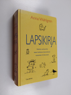 Anna Wahlgren : Lapsikirja : lasten hoito ja kasvatus