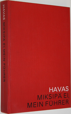 Laslo Havas : Miksipä ei, mein Fuhrer
