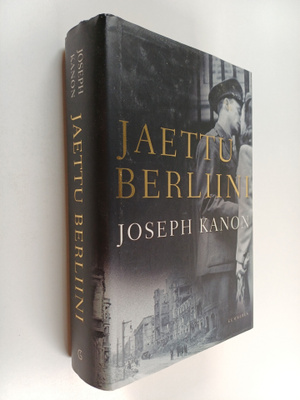 Joseph Kanon : Jaettu Berliini