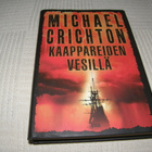 Michael Crichton Kaappareiden vesillä -sid - pikkukuva 1