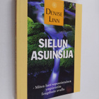 Denise Linn : Sielun asuinsija : miten luot sopusointuise... - pikkukuva 1