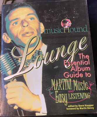 Lounge: The Essential Album Guide