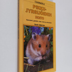 Tuula Syvänperä ym. : Pikkujyrsijöiden hoito : hamsterit,... - pikkukuva 1