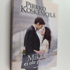 Pirkko Koskenkylä : Mikään ei ole pysyvää - pikkukuva 1
