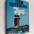 Thor Heyerdahl : Tigris : matka kulttuurimme lähteille - pikkukuva 1