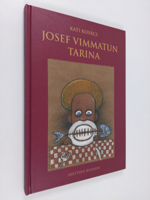 Kati Kovacs : Josef Vimmatun tarina