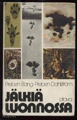 Bang & Dahlström: Jälkiä luonnossa sid.kk 1.p 1975