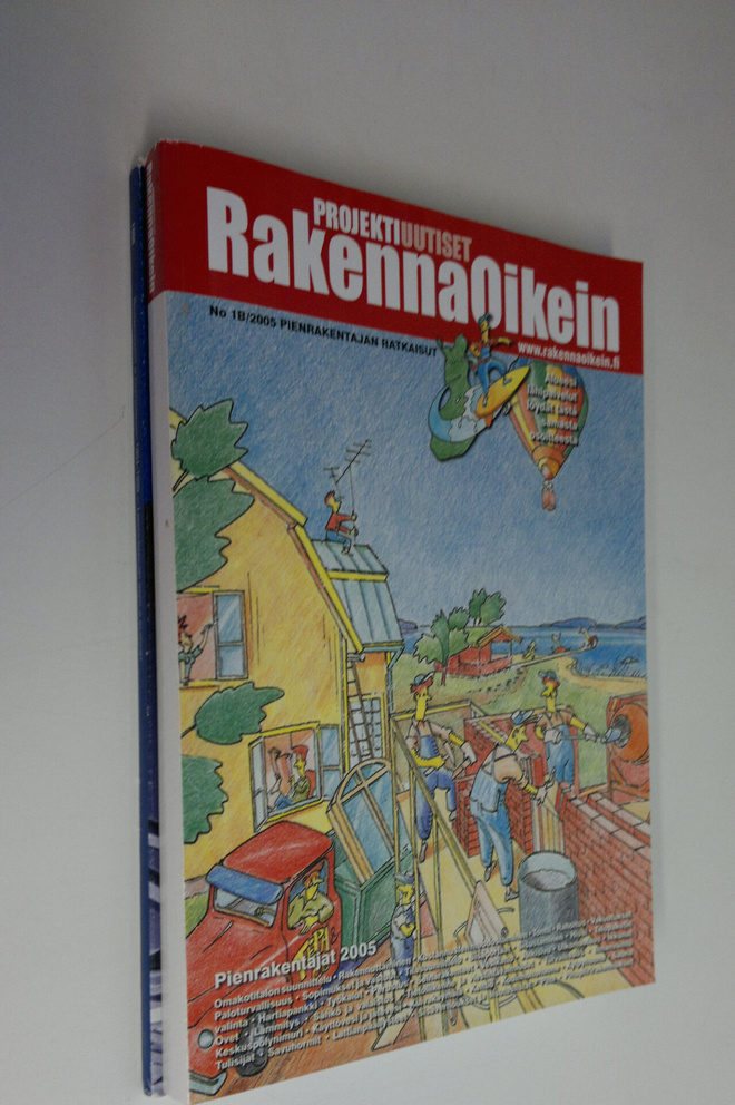 ProjektiUutiset : Rakenna oikein : rakennusalan ammattilehti