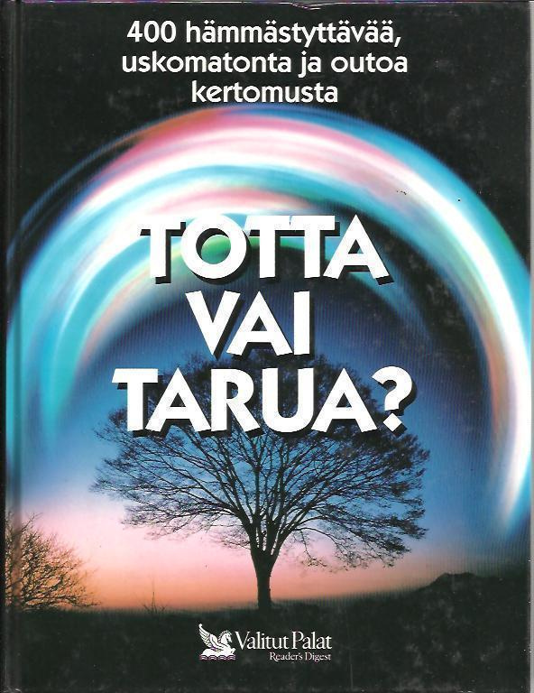 Totta vai tarua kirja hienossa kunnossa