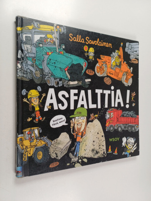 Salla Savolainen : Asfalttia!