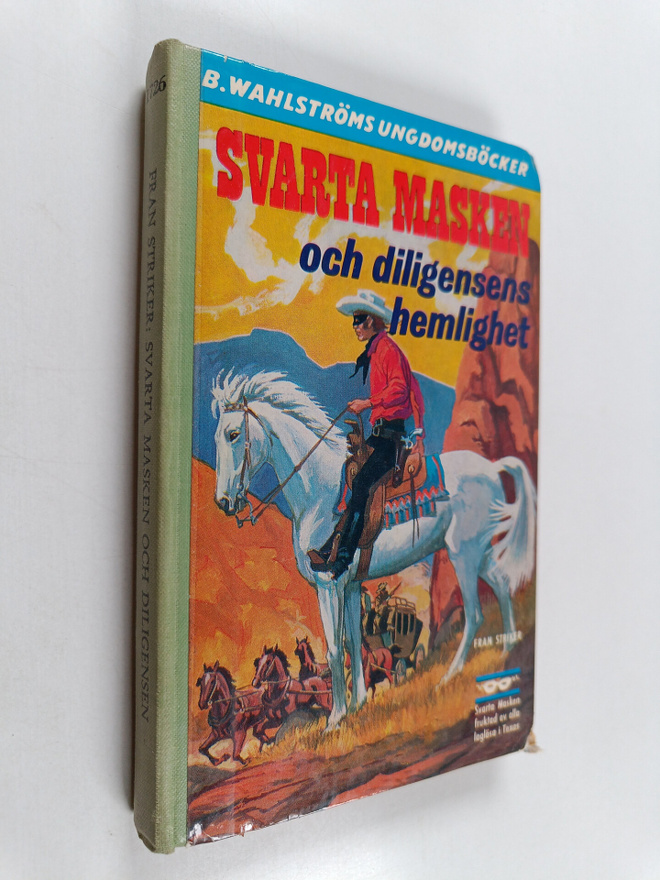 Fran Striker : Svarta Masken och diligensens hemlighet