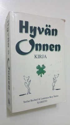 Stefan Bechtel : Hyvän onnen kirja