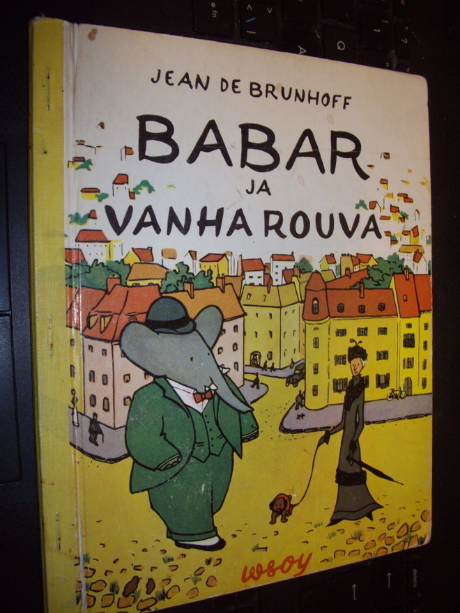 Jean de Brunhoff: Babar ja vanha rouva ( 1 p. 1958 ) EIPK !
