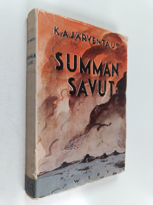 Kustaa Adolf Järventaus : Summan savut : Muistelmaromaani...