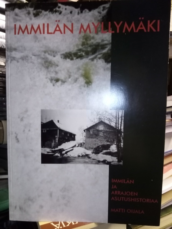 Oijala :  Immilän Myllymäki ( SIS POSTIKULU)