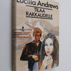 Lucilla Andrews : Tilaa rakkaudelle - pikkukuva 1