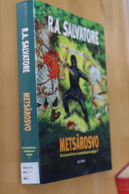 R. A. Salvatore : Metsärosvo ( 1.p. 2011 )