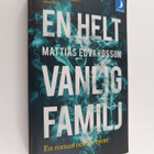 Mattias Edvardsson : En helt vanlig familj - En roman om ... - pikkukuva 1