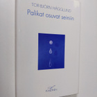 Tor-Björn Hägglund : Palikat osuvat seiniin - pikkukuva 1