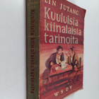 Jutang Lin : Kuuluisia kiinalaisia tarinoita - pikkukuva 1