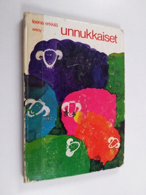 Leena Erkkilä : Unnukkaiset : satuja