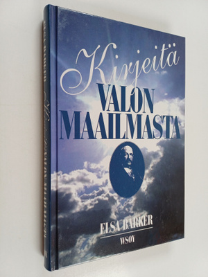 Elsa Barker : Kirjeitä valon maailmasta : kuolemanjälkein...