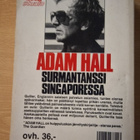 Adam Hall - Surmantanssi Singaporessa - pikkukuva 2