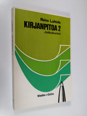 Reino Luhtala : Kirjanpitoa 2 : Jatkokurssi