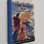 Carol Ryrie Brink : Villin lännen Kati - pikkukuva 1