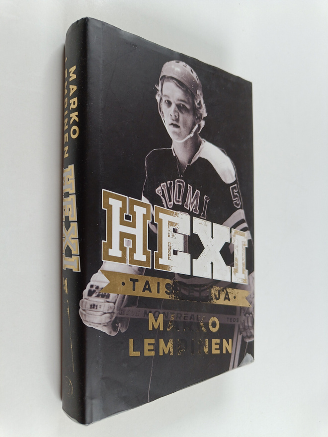 Marko Lempinen : Hexi : taistelija
