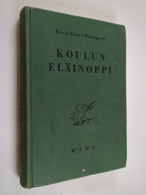 K. E. Kivirikko : Koulun eläinoppi