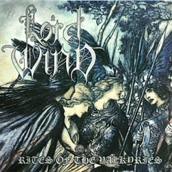 Lord Wind - Rites Of The Valkyries (CD)