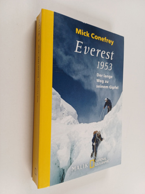 Mick Conefrey : Everest 1953 - Der lange Weg zu seinem Gi...
