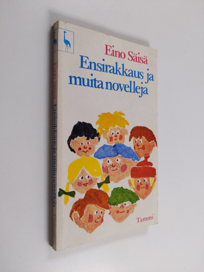 Eino Säisä : Ensirakkaus ja muita novelleja