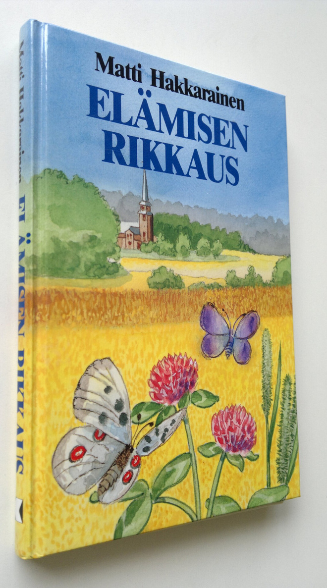 Matti Hakkarainen : Elämisen rikkaus