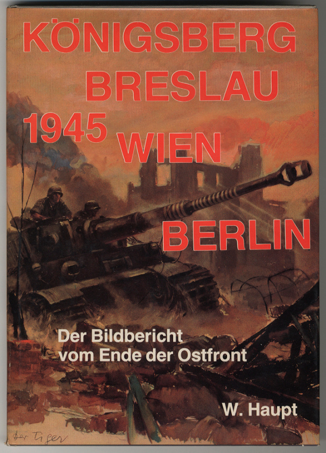 Königsberg, Breslau, Wien, Berlin: Bildbericht vom Ende der