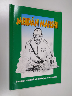 Meidän Marski : kaskuja ja anekdootteja Suomen marsalkasta
