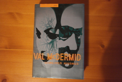 Val McDermid: Viimeiset kiusaukset 1.p.2005.Sid.Kp.