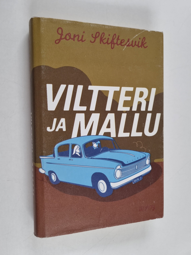 Joni Skiftesvik : Viltteri ja Mallu : Kertomuksia