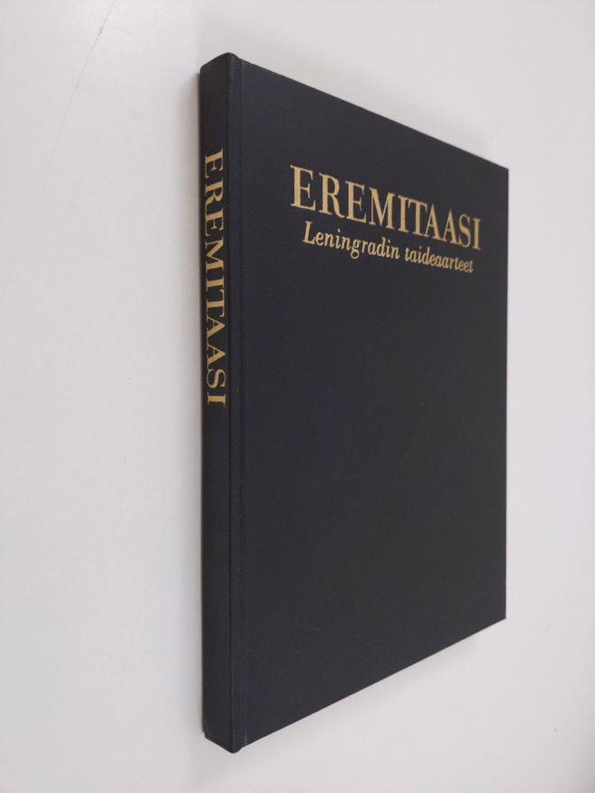 Umberto Baldini : Eremitaasi : Leningradin taideaarteet