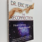 Eric Pearl : The reconnection : heal others, heal yourself - pikkukuva 1