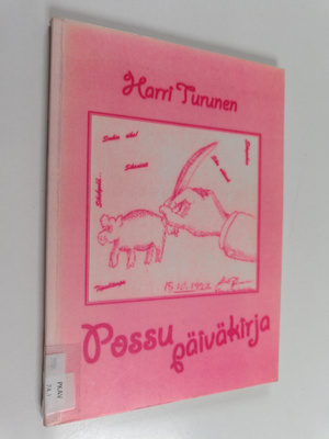 Harri Turunen : Possupäiväkirja
