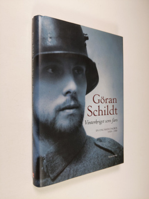 Göran Schildt : Vinterkriget som fars : en ung mans dagbo...