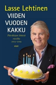 Lasse Lehtinen - Viiden vuoden kakku