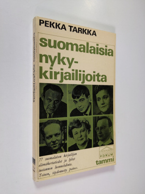 Pekka Tarkka : Suomalaisia nykykirjailijoita